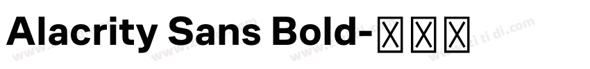 Alacrity Sans Bold字体转换
